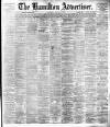 Hamilton Advertiser Saturday 16 June 1894 Page 1