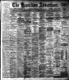 Hamilton Advertiser Saturday 16 January 1897 Page 1