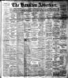 Hamilton Advertiser Saturday 13 February 1897 Page 1