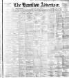Hamilton Advertiser Saturday 24 April 1897 Page 1