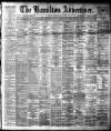 Hamilton Advertiser Saturday 07 August 1897 Page 1