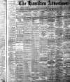 Hamilton Advertiser Saturday 30 October 1897 Page 1