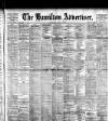 Hamilton Advertiser Saturday 05 May 1900 Page 1