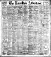 Hamilton Advertiser Saturday 08 December 1900 Page 1