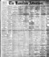Hamilton Advertiser Saturday 09 March 1901 Page 1