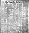 Hamilton Advertiser Saturday 30 March 1901 Page 1