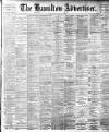 Hamilton Advertiser Saturday 27 July 1901 Page 1