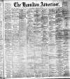 Hamilton Advertiser Saturday 18 October 1902 Page 1