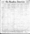 Hamilton Advertiser Saturday 14 January 1905 Page 1