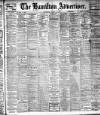 Hamilton Advertiser Saturday 17 March 1906 Page 1