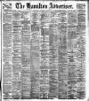 Hamilton Advertiser Saturday 21 August 1909 Page 1