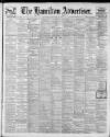 Hamilton Advertiser Saturday 12 February 1910 Page 1