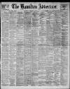Hamilton Advertiser Saturday 01 February 1913 Page 1