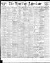 Hamilton Advertiser Saturday 28 February 1914 Page 1