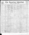 Hamilton Advertiser Saturday 21 March 1914 Page 1