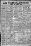 Hamilton Advertiser Saturday 29 July 1916 Page 1