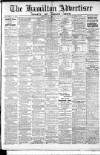 Hamilton Advertiser Saturday 10 March 1917 Page 1