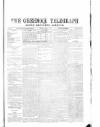 Greenock Telegraph and Clyde Shipping Gazette Tuesday 03 April 1860 Page 1