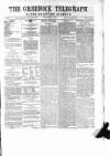 Greenock Telegraph and Clyde Shipping Gazette Saturday 05 May 1860 Page 1