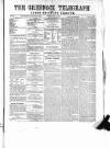 Greenock Telegraph and Clyde Shipping Gazette Tuesday 15 May 1860 Page 1