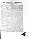 Greenock Telegraph and Clyde Shipping Gazette Tuesday 19 June 1860 Page 1