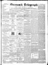 Greenock Telegraph and Clyde Shipping Gazette Saturday 01 March 1862 Page 1