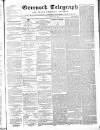 Greenock Telegraph and Clyde Shipping Gazette Saturday 21 February 1863 Page 1