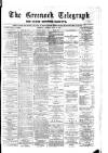 Greenock Telegraph and Clyde Shipping Gazette Monday 10 June 1878 Page 1