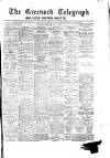 Greenock Telegraph and Clyde Shipping Gazette Thursday 25 July 1878 Page 1
