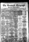 Greenock Telegraph and Clyde Shipping Gazette Thursday 01 June 1882 Page 1