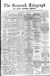 Greenock Telegraph and Clyde Shipping Gazette Monday 09 April 1883 Page 1