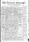 Greenock Telegraph and Clyde Shipping Gazette Saturday 04 August 1883 Page 1