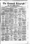 Greenock Telegraph and Clyde Shipping Gazette Tuesday 06 January 1885 Page 1