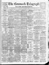 Greenock Telegraph and Clyde Shipping Gazette Monday 30 January 1893 Page 1
