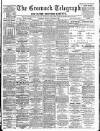 Greenock Telegraph and Clyde Shipping Gazette Monday 16 October 1893 Page 1