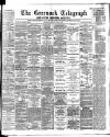 Greenock Telegraph and Clyde Shipping Gazette Monday 02 April 1894 Page 1