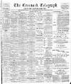 Greenock Telegraph and Clyde Shipping Gazette Monday 15 May 1899 Page 1