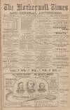 Motherwell Times Saturday 12 July 1884 Page 1