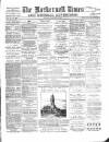 Motherwell Times Saturday 16 February 1889 Page 1