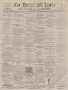 Motherwell Times Friday 17 January 1896 Page 1