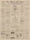 Motherwell Times Friday 01 July 1898 Page 1