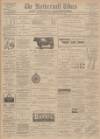 Motherwell Times Friday 26 October 1900 Page 1