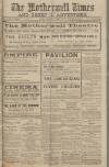 Motherwell Times Friday 01 August 1919 Page 1