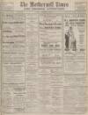Motherwell Times Friday 26 February 1932 Page 1