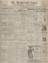 Motherwell Times Friday 15 April 1932 Page 1