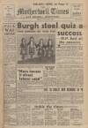 Motherwell Times Friday 14 January 1949 Page 1