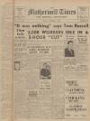 Motherwell Times Friday 01 December 1950 Page 1