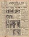 Motherwell Times Friday 30 March 1951 Page 1