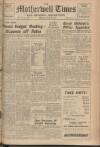 Motherwell Times Friday 09 July 1954 Page 1