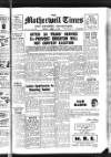 Motherwell Times Friday 06 April 1956 Page 1